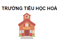TRUNG TÂM Trường Tiểu học Hoàng Văn Thụ